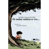 De Sonhar Também Se Vive..., De Nicolelis, Giselda Laporta. Coleção Jabuti Editorial Somos Sistema De Ensino, Tapa Mole En Português, 2010