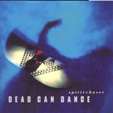 Dead Can Dance - Cd Spiritchaser