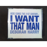 Deborah Harry - I Want That Man (cd Single) Importado