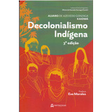 Decolonialismo Indigena 3a Edicao