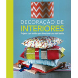 Decoracao De Interiores - Projetos Com Tecidos Para Deixar S