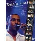 Delcio Luiz E Convidados Dvd Original Rarissimo Novo Lacrado
