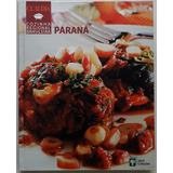Delícias Do Paraná (receitas Da Cozinha
