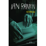 Denúncias, De Rankin, Ian. Série Coleção
