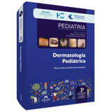 Dermatologia Pediátrica, De (coordenador Ial) Machado,