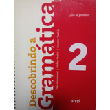 Descobrindo A Gramática 2 Ano ( Professor )