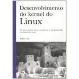 Desenvolvimento Do Kernel Do Linux: Um