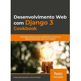 Desenvolvimento Web Com Django 3 Cookbook