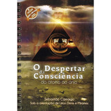 Despertar Da Consciência (o) - Do Átomo Ao Anjo - Wire-o