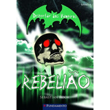 Despertar Dos Vampiros 04 - Rebelião,