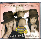 Destiny´s Child Lose My Breath Cd Single - Lacrado!!!