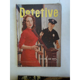 Detetive Nº 7 Ano 8 O Cruzeiro 01 Abril 1960