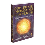 Deus, Deuses, Divindades E Anjos -