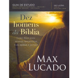 Dez Homens Da Bíblia | Max