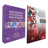 Diagnóstico Citológico E Hematologia De Cães E Gatos + Guia Prático De Interpretação Laboratorial E Diagnóstico Diferencial Pequenos Animais