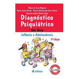 Diagnóstico Psiquiátrico - Um Guia -