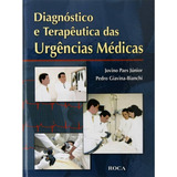 Diagnostico Terapeutico Das Urgencias Em Clinica