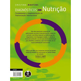Diagnósticos Em Nutrição: Fundamentos E Implementação Da Padronização Internacional, De Martins, Cristina. Editora Artmed Editora, Capa Mole, Edição 1ª Edição - 2016 Em Português