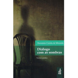 Diálogo Com As Sombras