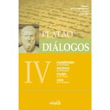 Diálogos Iv - Parmênides (ou Das