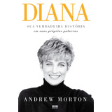 Diana: Sua Verdadeira História, De Andrew