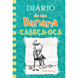 Diário De Um Banana 18: Cabeça Oca, De Jeff Kinney. Diário De Um Banana, Vol. 18. Editorial Vr Editora, Tapa Dura, Edición 1 En Português, 2023