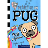 Diario De Um Pug 1: Pug