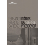 Diários Da Presidência 1997-1998 (volume 2),
