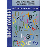 Diccionario Practico Lengua Espanola - Dicionário Espanhol, De J.h. E R.f.m.., Vol. Não Aplica. Editora Garnier, Capa Mole Em Português