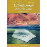Dicionário Agrícola Ceres - Agronomia Século