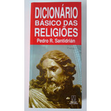 Dicionário Básico Das Religiões Santuário Pedro