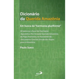 Dicionário Da Querida Amazônia, De Suess,