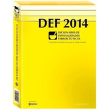 Dicionário De Especialidades Farmacêuticas Def 2014