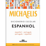 Dicionário Escolar Espanhol - Melhoramentos Michaelis