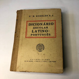 Dicionário Escolar Latino Português 7a Edição