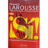 Dicionário Larousse: Espanhol/português Português/espanhol De José A. Gálvez Pela Larousse Do Brasil (2005)