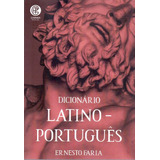 Dicionario Latino - Portugues 02ed -