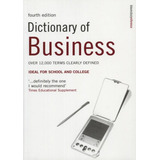 Dictionary Of Business 4ª Ed. N/e: Dictionary Of Business 4ª Ed. N/e, De Pcp. Editora Bloomsbury, Capa Mole, Edição 1 Em Inglês Internacional