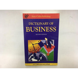 Dictionary Of Business Peter Collin Publishing
