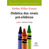 Didática Dos Níveis Pré-silábicos (vol. 1