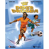Didier Drogba, De Gabin Bao. Editora