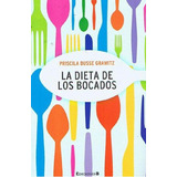 Dieta De Los Bocados, La, De Busse Grawitz, Priscila. Edito