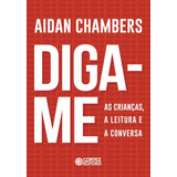 Diga-me As Crianças, A Leitura E