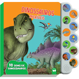 Dinossauros Incríveis: 10 Sons, De Ferreira, Jean. Série 10 Sons Editora Vale Das Letras Ltda, Capa Dura Em Português, 2021