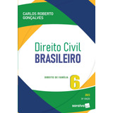 Direito Civil Brasileiro - Vol. 6