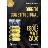 Direito Constitucional - Coleção Esquematizado 2024-lenza