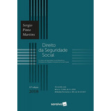 Direito Da Seguridade Social - Saraiva - 37 Ed, De Sergio Pinto Martins. Editora Saraiva, Capa Mole, Edição 37 Em Português
