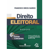 Direito Eleitoral 15ª Edição, De Francisco Dirceu Barros., Vol. 1. Editorial Editora Mizuno, Tapa Mole, Edición 15 En Português, 2023