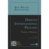 Direito Internacional Privado - 21ª Edição 2022, De Rechsteiner, Beat Walter. Editora Saraiva Educação S. A., Capa Mole Em Português, 2022