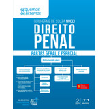 Direito Penal - Partes Geral E Especial - Esquemas & Sistemas, De Nucci, Guilherme De Souza. Editora Forense Ltda., Capa Mole Em Português, 2022